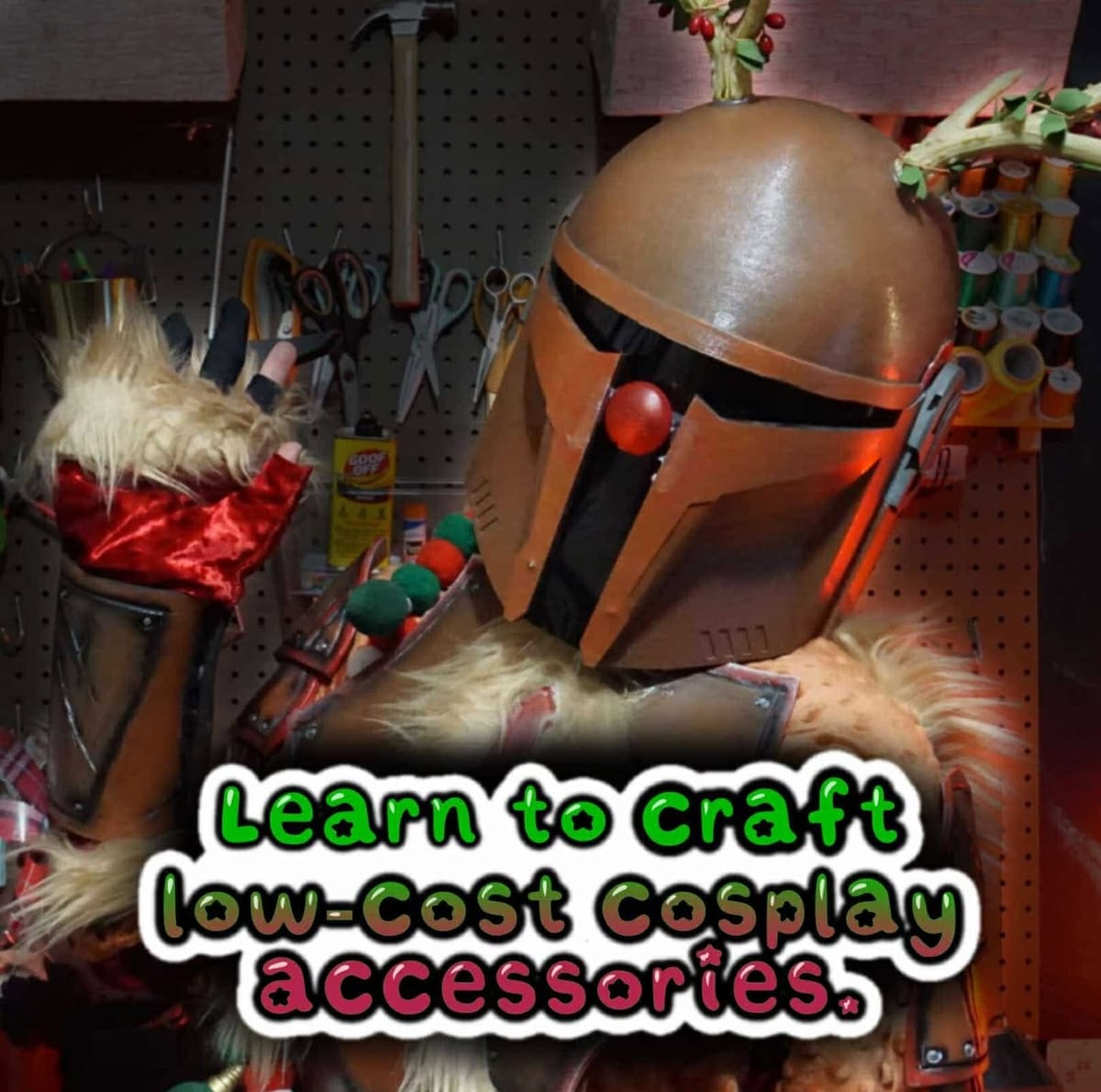Learn to craft low-cost accessories for cosplay