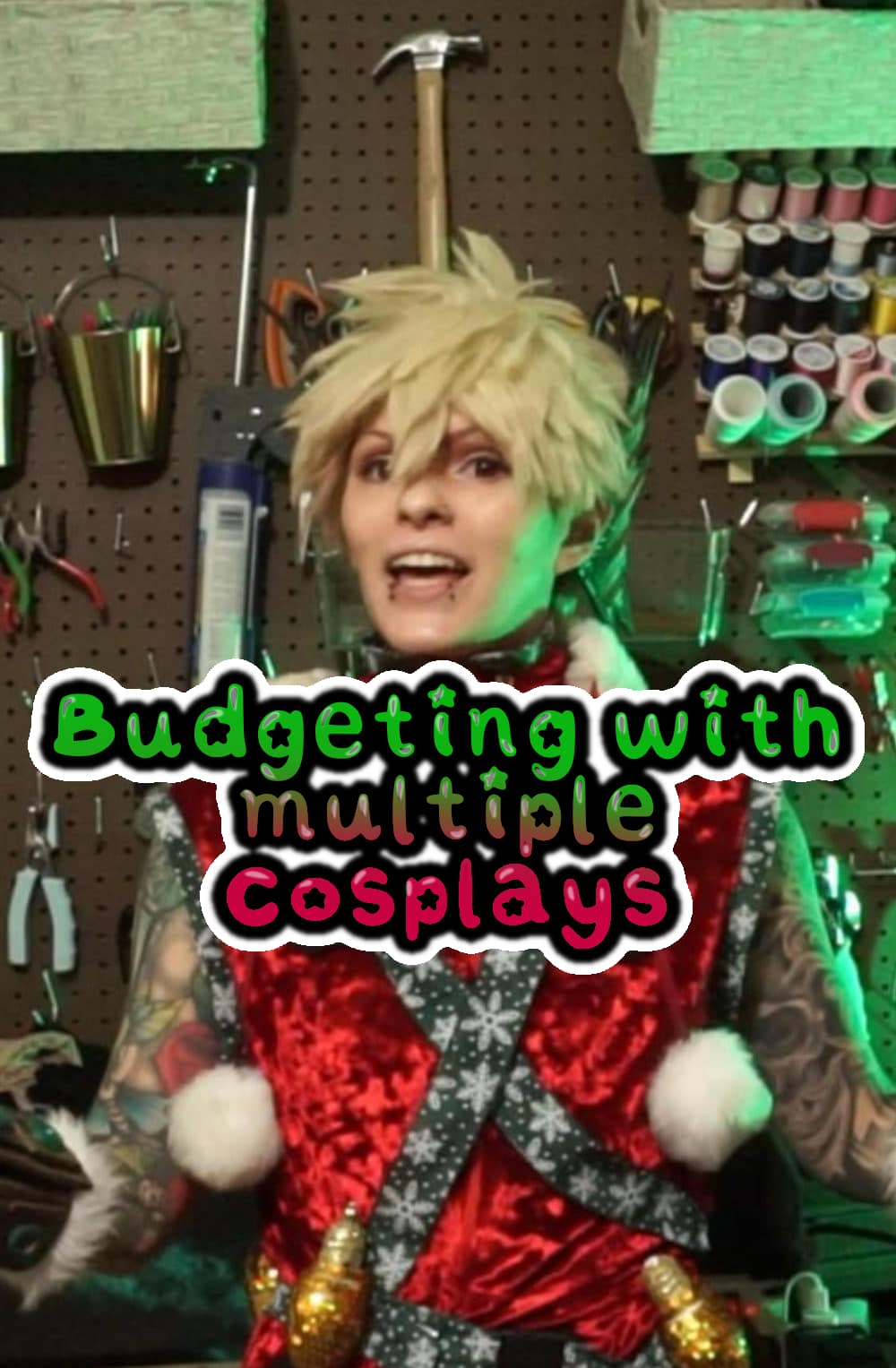 The best way to maintain a budget over multiple cosplay projects.